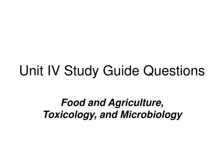 unit iv study guide questions