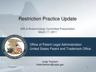 Restriction Practice Update AIPLA Biotechnology Committee Presentation March 17, 2011