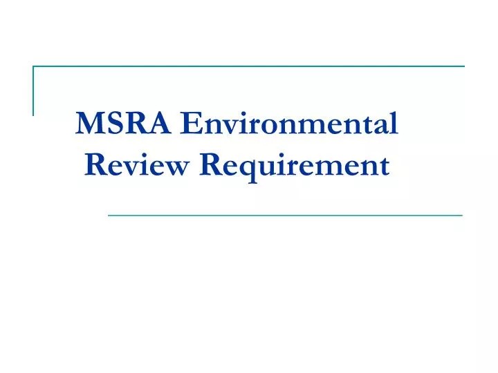 msra environmental review requirement