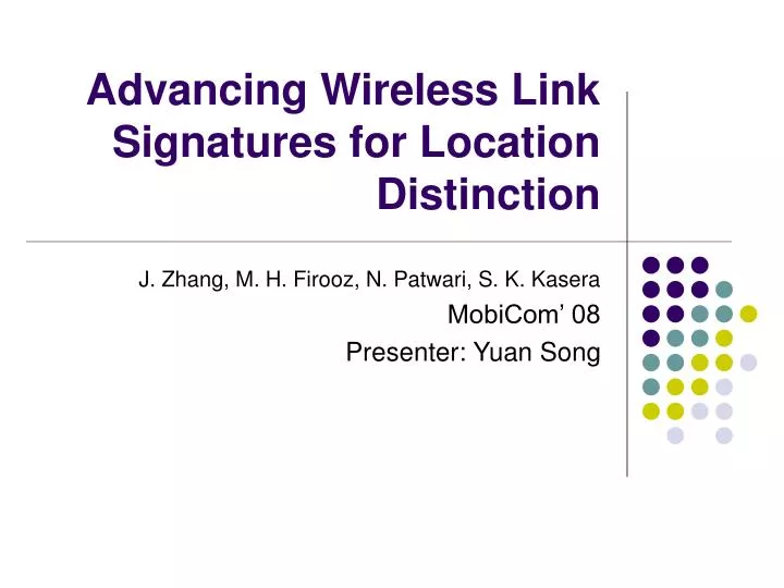 advancing wireless link signatures for location distinction