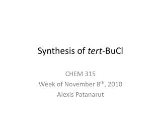 Synthesis of tert -BuCl