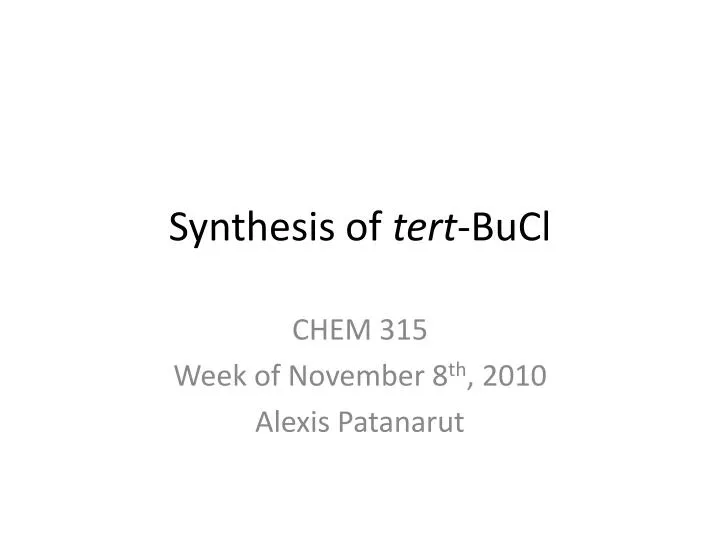 synthesis of tert bucl