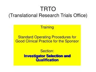 TRTO (Translational Research Trials Office)