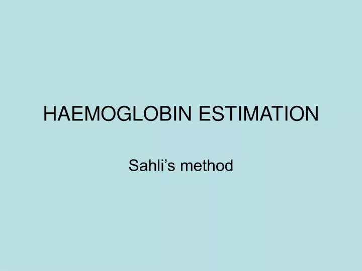 haemoglobin estimation