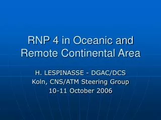 RNP 4 in Oceanic and Remote Continental Area