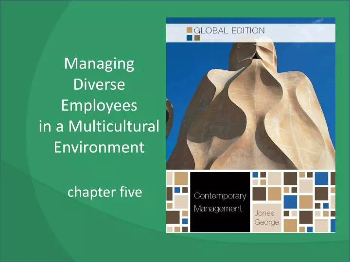 managing diverse employees in a multicultural environment