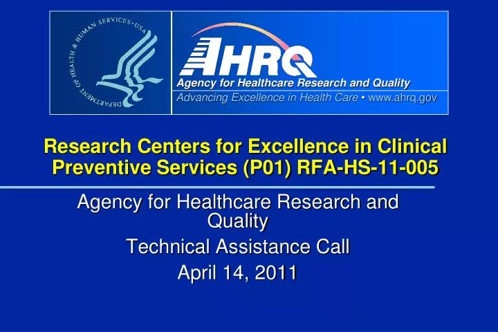 research centers for excellence in clinical preventive services p01 rfa hs 11 005