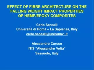 EFFECT OF FIBRE ARCHITECTURE ON THE FALLING WEIGHT IMPACT PROPERTIES OF HEMP/EPOXY COMPOSITES