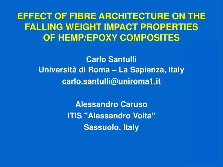 effect of fibre architecture on the falling weight impact properties of hemp epoxy composites