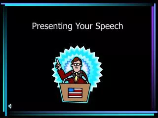 Presenting Your Speech