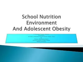 School Nutrition Environment And Adolescent Obesity
