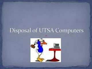 Disposal of UTSA Computers