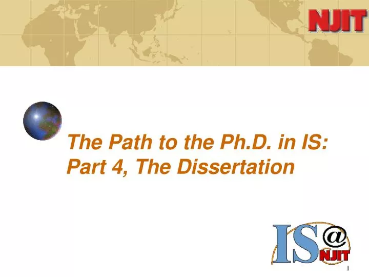 the path to the ph d in is part 4 the dissertation