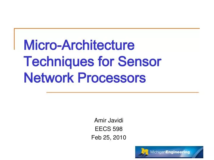 micro architecture techniques for sensor network processors
