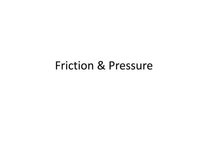friction pressure