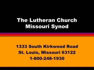 The Lutheran Church Missouri Synod