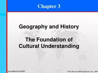 Geography and History The Foundation of Cultural Understanding