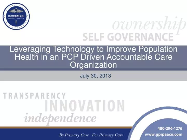 leveraging technology to improve population health in an pcp driven accountable care organization