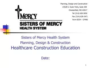 Planning, Design and Construction 14528 S. Outer Forty, Suite 200