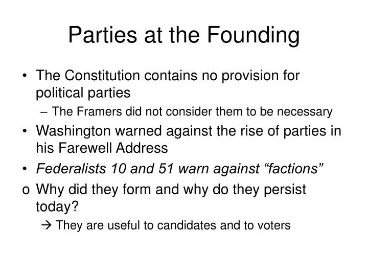 parties at the founding