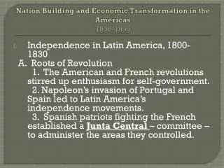 Nation Building and Economic Transformation in the Americas 1800-1890