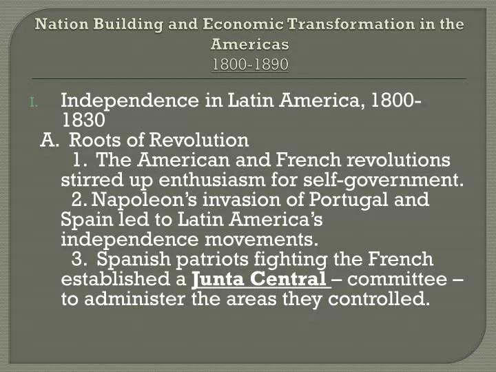 nation building and economic transformation in the americas 1800 1890