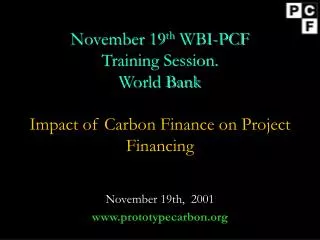 November 19th, 2001 www.prototypecarbon.org