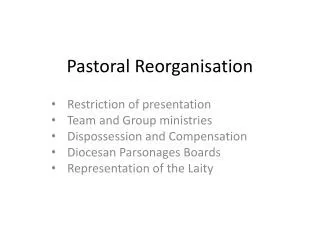 Pastoral Reorganisation