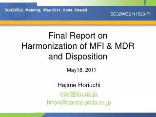 Final Report on Harmonization of MFI &amp; MDR and Disposition