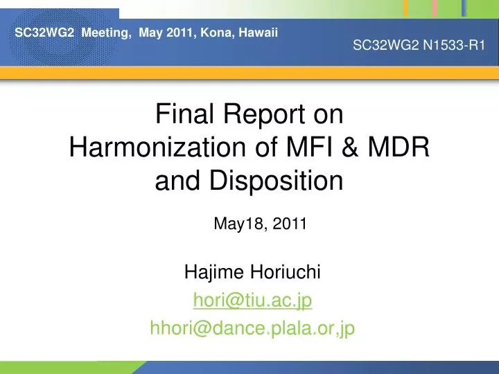 final report on harmonization of mfi mdr and disposition
