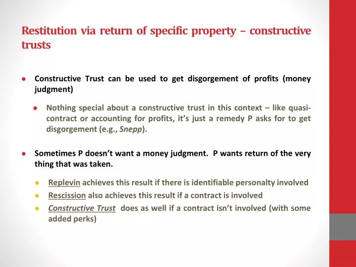 restitution via return of specific property constructive trusts