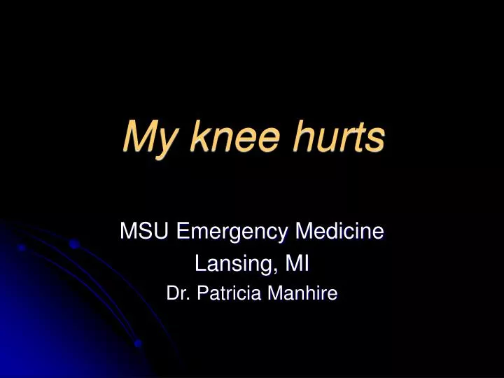 my knee hurts