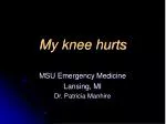 My knee hurts - slide 1