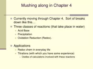 Mushing along in Chapter 4