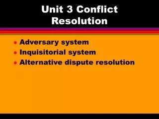 Unit 3 Conflict Resolution