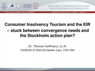 Consumer Insolvency Tourism and the EIR