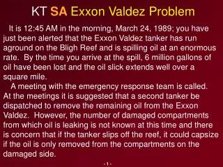 KT SA Exxon Valdez Problem