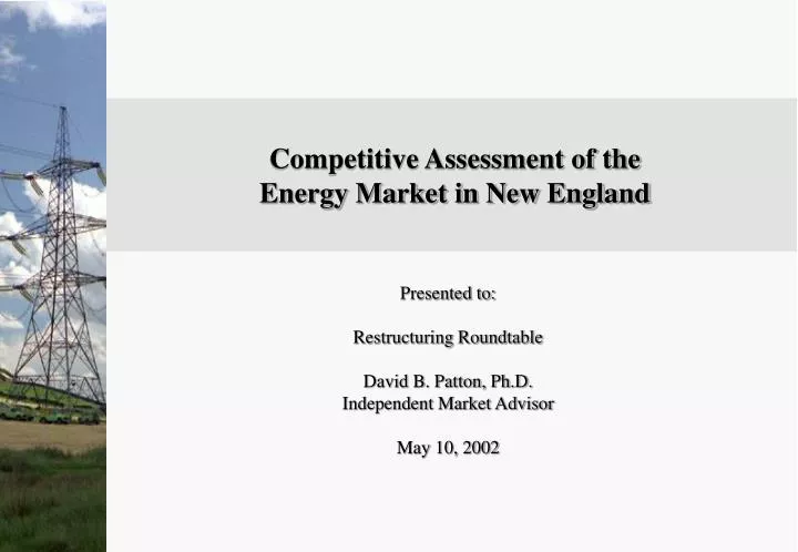competitive assessment of the energy market in new england