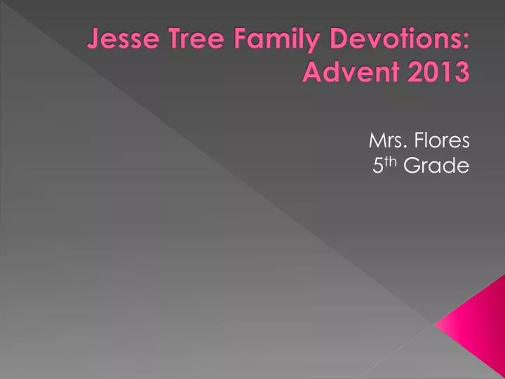 jesse tree family devotions advent 2013