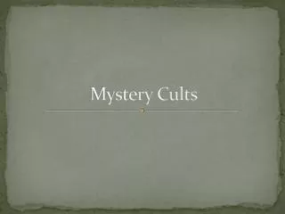 Mystery Cults