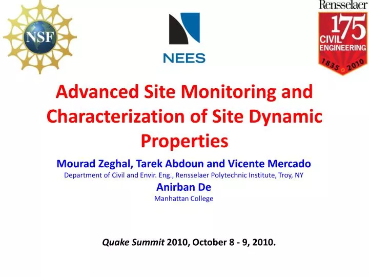 advanced site monitoring and characterization of site dynamic properties