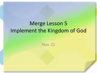 Merge Lesson 5 Implement the Kingdom of God
