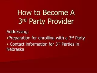 How to Become A 3 rd Party Provider