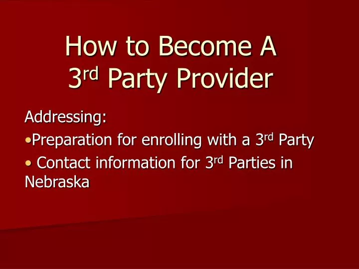 how to become a 3 rd party provider