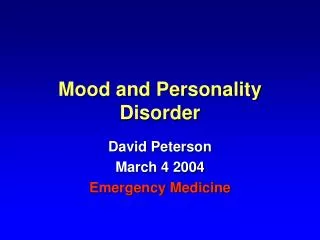 Mood and Personality Disorder
