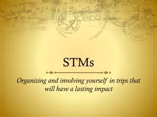 STMs
