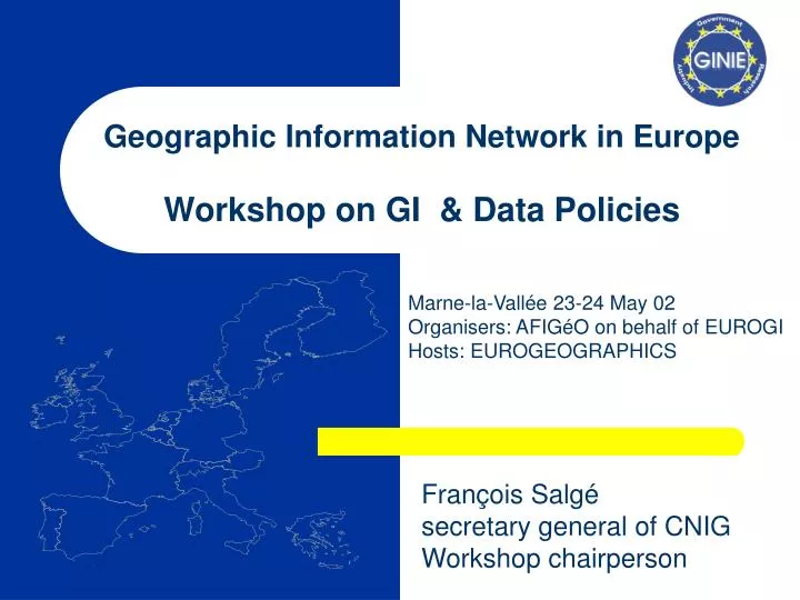 geographic information network in europe workshop on gi data policies