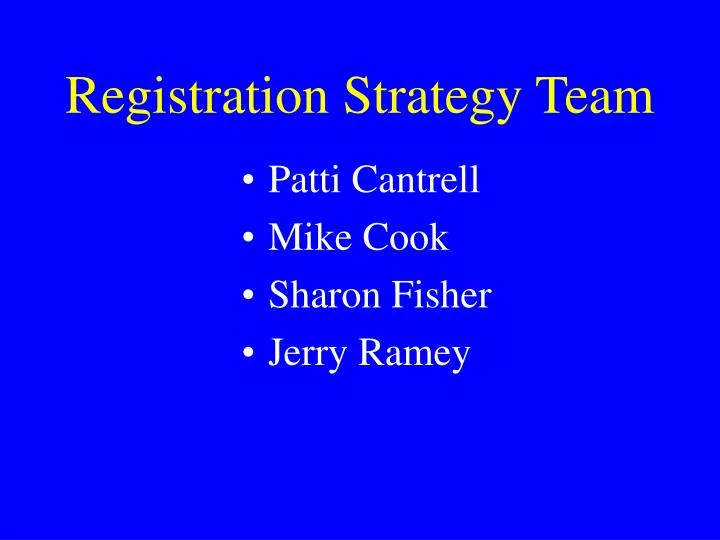 registration strategy team