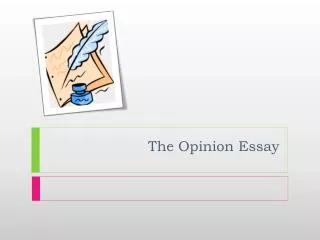 The Opinion Essay