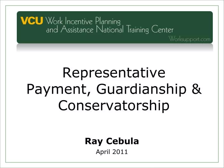 representative payment guardianship conservatorship